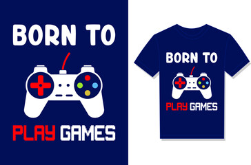 Born To Play Games