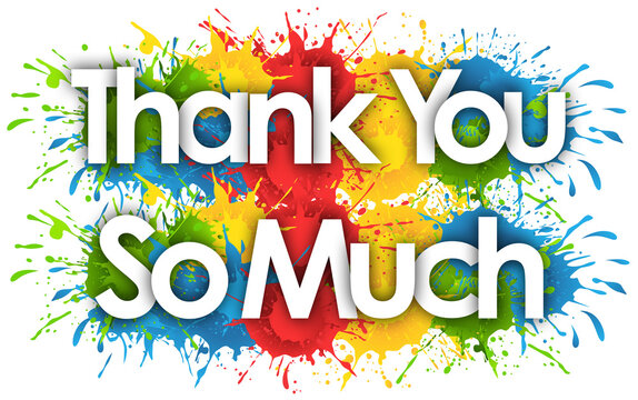 Thank You So Much Images – Browse 748 Stock Photos, Vectors, and