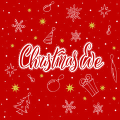 Vector illustration of Christmas eve lettering for banner, poster, greeting card, sign board, souvenirs, stickers, clothes, advertisement design. Handwritten calligraphic text for web or print
