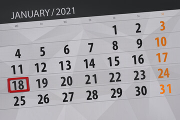 Fototapeta premium Calendar planner for the month january 2021, deadline day, 18, monday