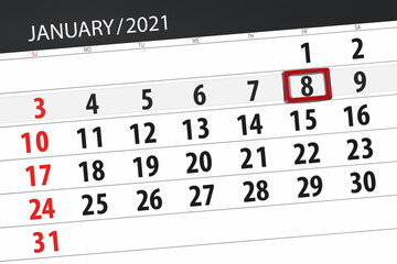 Fototapeta premium Calendar planner for the month January 2021, deadline day, 8, friday