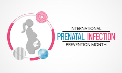 Vector illustration on the theme of International Prenatal Infection Prevention month observed each year during February across the globe.