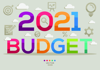 Creative (2021 budget) Banner Word with Icon ,Vector illustration.