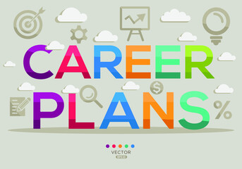 Creative (career plans) Banner Word with Icon ,Vector illustration.
