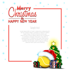 Merry Christmas and Happy New Year. Frame with tennis ball, Christmas tree and gift boxes. Greeting card design template with for new year. Vector illustration