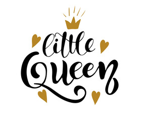 Vector illustration of Little queen, text for girls clothes. Royal badge, tag, icon. Inspirational quote card, invitation, banner. Kids calligraphy background. lettering typography poster.