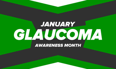 Glaucoma Awareness Month. Celebrate annual in January. Vision problems. Save your eyes. Prevention and protection. Green ribbon. Medical healthcare concept. Poster, banner and background. Vector