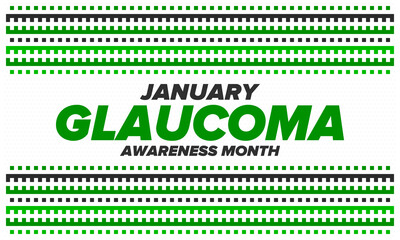 Glaucoma Awareness Month. Celebrate annual in January. Vision problems. Save your eyes. Prevention and protection. Green ribbon. Medical healthcare concept. Poster, banner and background. Vector