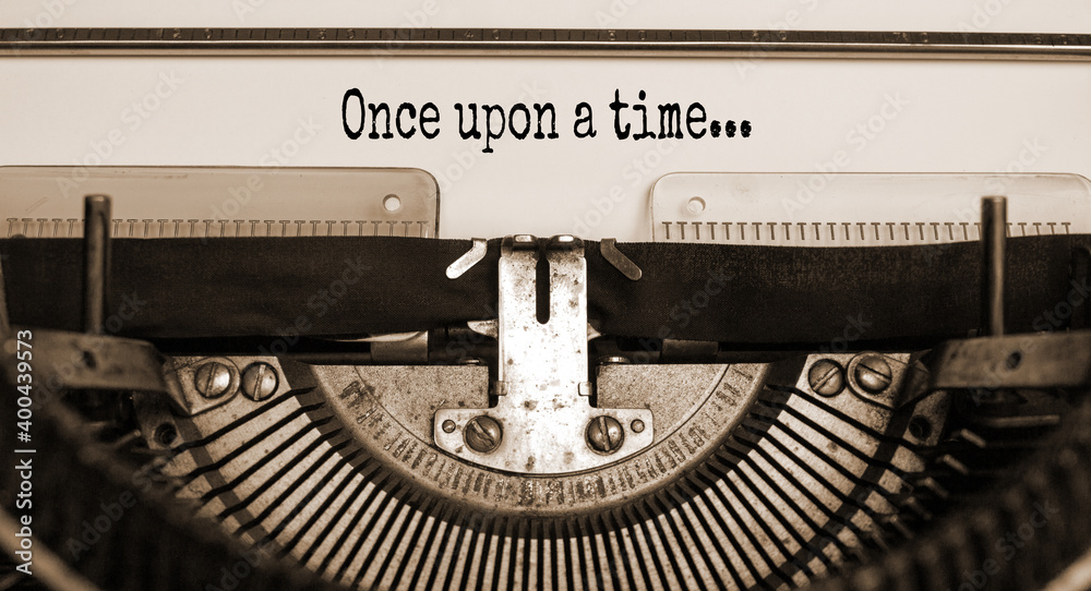 Fototapete once upon a time symbol. words 'once upon a time' typed on retro typewriter. business and once upon 