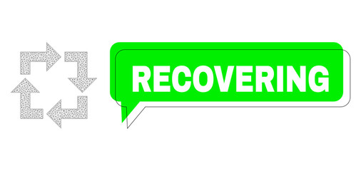 Shifted Recovering green message banner and recycle wireframe composition. Vector flat recycle, built from triangular grid. Green speech contains Recovering tag inside black frame, and colored banner.