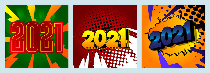 Creative happy new year 2021 design card on comic book background. Vector illustration template collection.