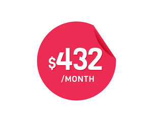 $432 Dollar Month. 432 USD Monthly sticker