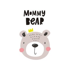 Happy Mother's Day! Cute flat vector illustration with hand drawn lettering mommy bear. Cute little bear cards