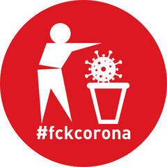 #fckcorona Wegwerfen M&uuml;ll