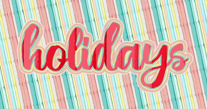 Children's drawing-style HOLIDAYS header with simple animation on a bright yellow background