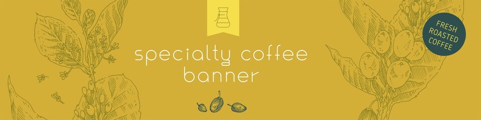 Banner organic coffee, template design for coffee roaster concept, bakery banner for eco store and market, flower panoramic background with vector coffee beans illustration in engraving style.