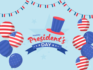 Happy President's Day Text With Top Hat, American Balloons And Bunting Flag On Light Blue Background.