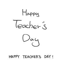 happy teacher's day - hand lettering inscription text for back to school holiday celebration design