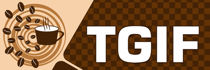 Obraz premium TGIF - Thank God Its Friday Coffee Concept Brown Rounded Squares Horizontal 