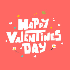 Happy valentines day lettering, great design for any purposes. Celebration, design, vector.