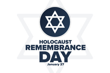 International Holocaust Remembrance Day. Day of Commemoration in Memory of the Victims of the Holocaust. January 27. Template for background, banner, poster. Vector EPS10 illustration.