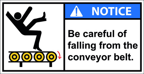 Be careful of falling from the conveyor belt.vector,notice