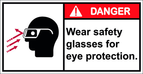 Wear safety glasses for eye protection.vector,danger
