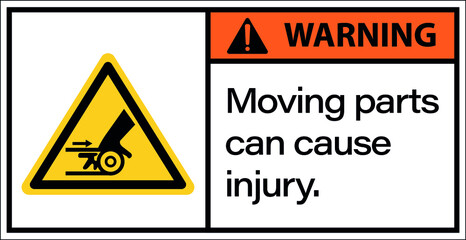 Sign warning moving parts can cause injury.