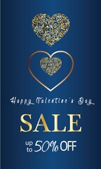 Fototapeta na wymiar Sale banner,vausher,coupon,card with golden hearts. Blue background. Valentine's Day design.