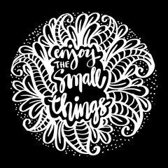 Enjoy the small things hand lettering.