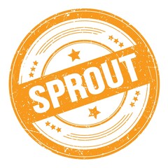 SPROUT text on orange round grungy stamp.