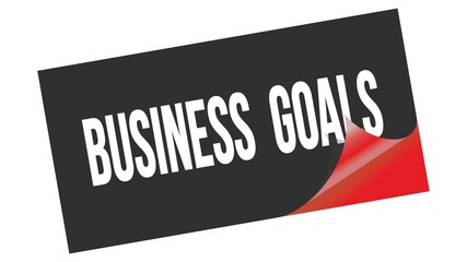 BUSINESS  GOALS text on black red sticker stamp.