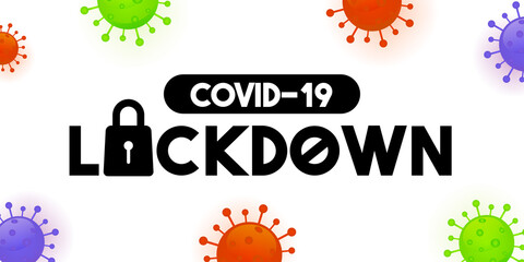 Coronavirus pandemic COVID-19 LOCKDOWN banner vector illustration. Typography with virus frame background