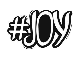 Hashtag Joy. Isolated hand lettering, word design template, vector illustration