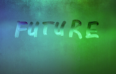 word future handwritten on night foggy window glass surface