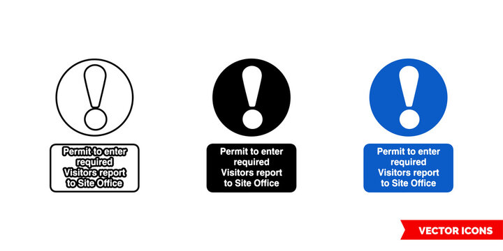 Site Security Sign Permit To Enter Required Visitors Report To Site Office Icon Of 3 Types Color, Black And White, Outline. Isolated Vector Sign Symbol.