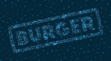 Burger word in digital style. Glowing geometric burger badge. Vibrant vector illustration.