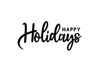 Happy holidays. Hand drawn creative calligraphy, brush pen lettering. design holiday greeting cards and 