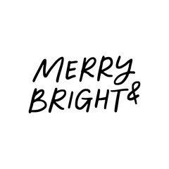 Merry and bright hand drawn Christmas lettering