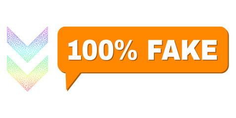 100% Fake and shift down composition. Spectrum colored mesh shift down, and speech 100% Fake cloud frame. Speech colored 100% Fake cloud has shadow.