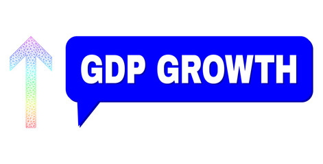 GDP Growth and arrow up vector. Spectrum colorful net arrow up, and chat GDP Growth bubble message. Chat colored GDP Growth bubble has shadow.