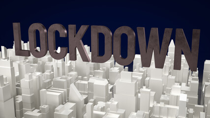 The text lockdown and city building for medical content 3d rendering
