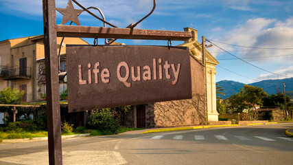 Street Sign Life Quality