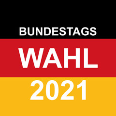 Fototapeta premium Bundestagswahl illustration. Federal election banner, German flag with statement - Bundestagswahl 2021 -