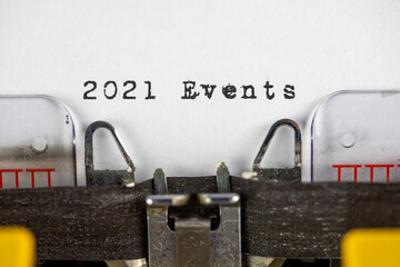 2021 Events written on an old  typewriter