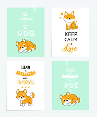 Vector set of motivating posters with dogs. life is better with the dog. keep calm and love the dog, home is where the dog. shibu inu