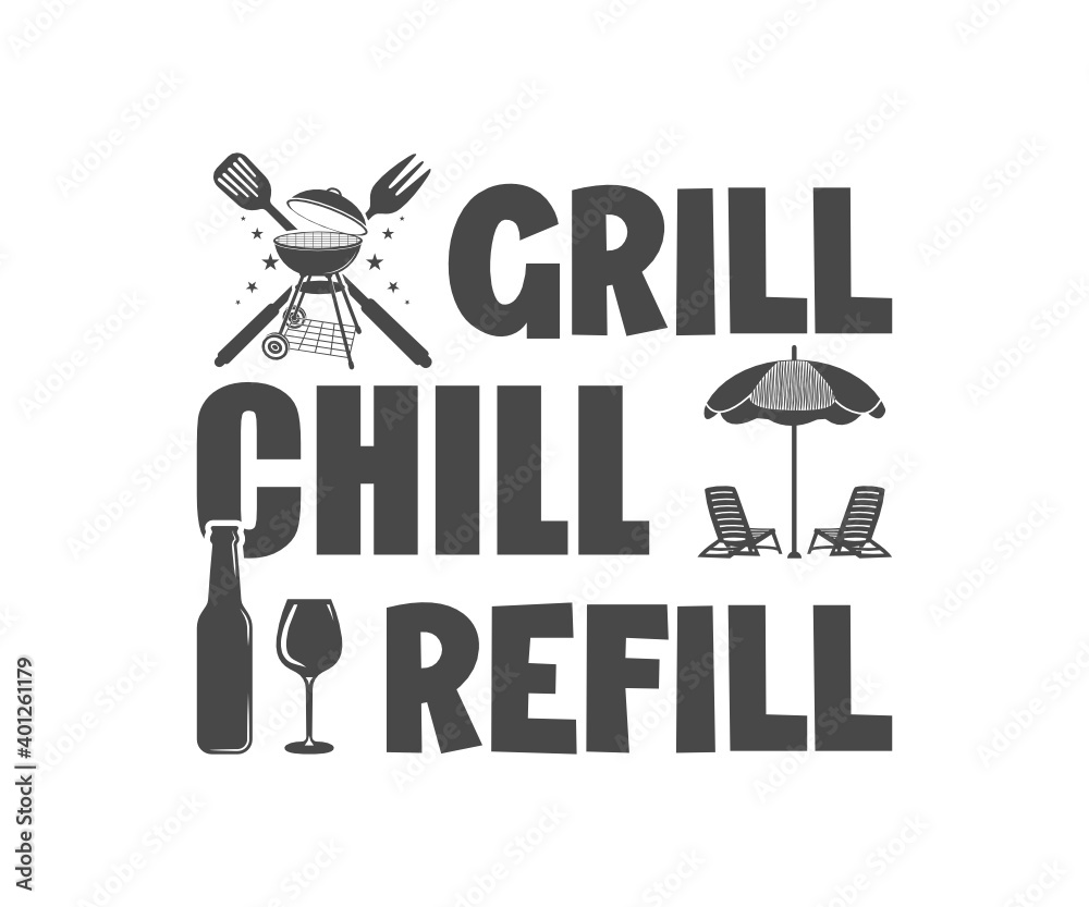 Wall mural grill chill refill, bbq svg , bbq clip art design, bbq gril vector design,