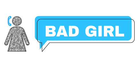 Speech Bad Girl blue cloud frame and net mesh calling woman. Frame and colored area are misplaced for Bad Girl text, which is located inside blue colored speech balloon.