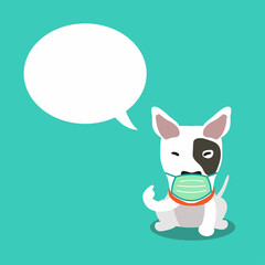 Cartoon character bull terrier dog wearing protective face mask with speech bubble for design.