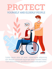 Banner claiming to protect yourself and elderly people in period of epidemic, cartoon vector illustration. Poster with young man and senior disabled person.